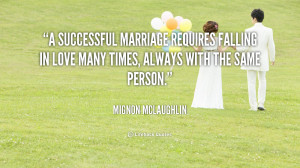 quote-Mignon-McLaughlin-a-successful-marriage-requires-falling-in-love ...
