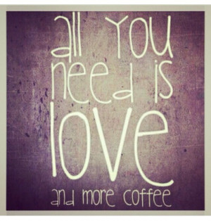 Coffee love quotes