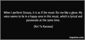 More Kiri Te Kanawa Quotes