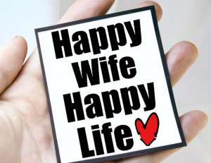 happy wife mgt mis102 $ 3 00 anniversary quote magnet quote happy wife ...