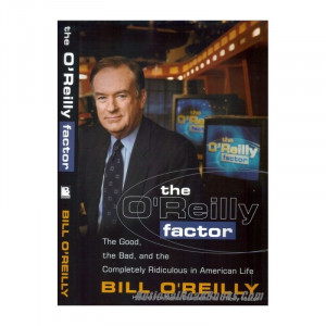 2000-the-o-reilly-factor-the-good-the-bad-and-the-completely ...