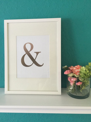 Ampersand Gold Foil Quote