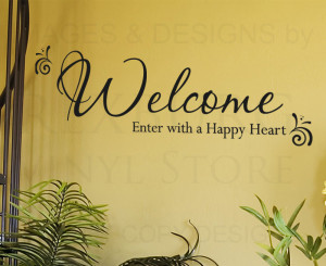 ... -Sticker-Quote-Vinyl-Decorative-Welcome-Enter-with-a-Happy-Heart-E05