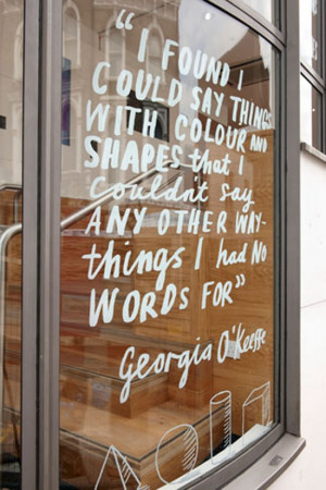 Georgia O’keeffe. Writing on glass.