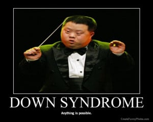 thousands of Down Syndrome Quotes and Poems Down Syndrome Quotes ...