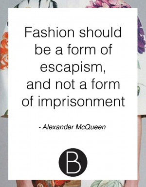 Alexander McQueen Quote On Fashion