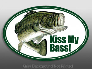 Oval Kiss My Bass Sticker -fishing decal funny fish fun