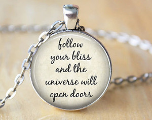 Inspirational Necklace - Follow Your Bliss - Spiritual Quote Jewelry