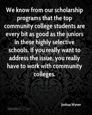 from our scholarship programs that the top community college students ...