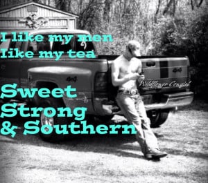 ... Quotes, Country 3, Country Boys, Awesome, Country Girls, Southern Men