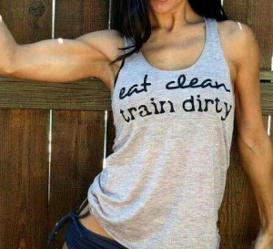 Eat clean, train dirty