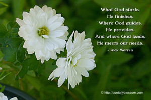 ... , He provides. And where God leads, he meets our needs. ~ Rick Warren