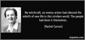 No witchcraft, no enemy action had silenced the rebirth of new life in ...
