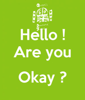 Are you okay? Para WhatsApp o redes sociales: