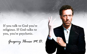 quotes dr house atheism hugh laurie house md 1680x1050 wallpaper ...