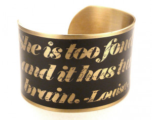 Book Quote by Louisa May Alcott Cuff, Book Jewelry, Little Women ...
