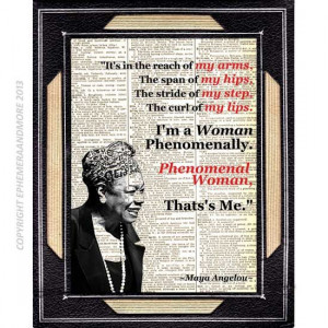 Maya Angelou QUOTE Phenomenal Woman typography by EphemeraAndMore, $12 ...