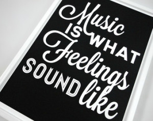 ... Sound Like A rt Print in Black and White Music Quote Typography