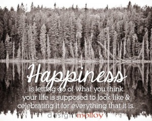 This inspirational happiness quote is featured on a beautiful ...