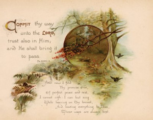 Commit Thy Way unto the Lord ... Antique Print