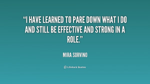 quote-Mira-Sorvino-i-have-learned-to-pare-down-what-231730.png