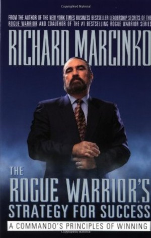 Start by marking “The Rogue Warriors Strategy for Success” as Want ...