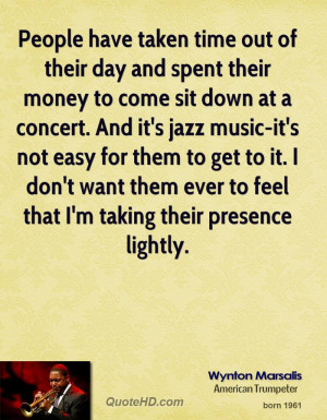 People have taken time out of their day and spent their money to come ...