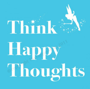 Think happy thoughts