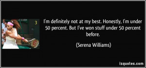 More Serena Williams Quotes