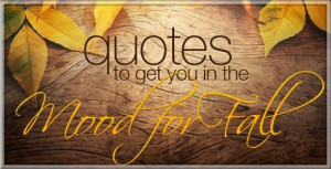 Autumn, Fall - Great Quotes