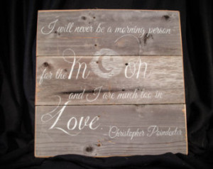 ... Moon And I Are Much Too In Love. -Christopher Poindexter. 16in x 18 in