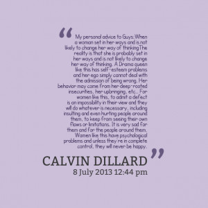 Quotes Picture: my personal advice to guys:when a woman set in her ...