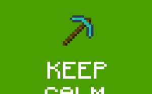 ... text typography minecraft satire keep calm and Wallpaper download