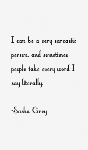 Sasha Grey Quotes & Sayings