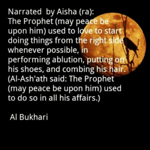 Start doing things from the right side - Sunnah