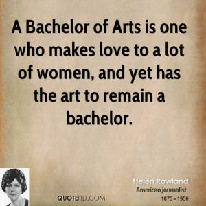 Bachelor Arts One Who Makes...