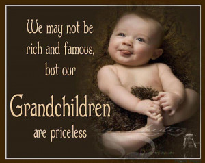 Quotes about grandchildren , grandparents