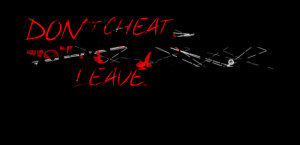 Quotes Picture: don't cheat if yew'er unhappy jux leave