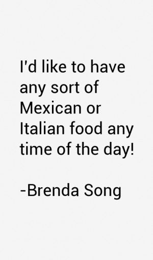 Brenda Song Quotes amp Sayings