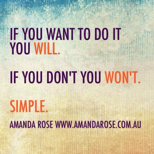 What do you want? No excuses.