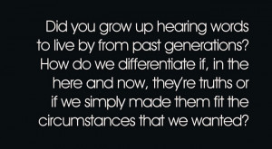 Did you Grow up Hearing Words…