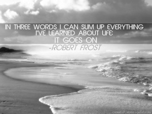 ... Robert Frost motivational inspirational love life quotes sayings poems