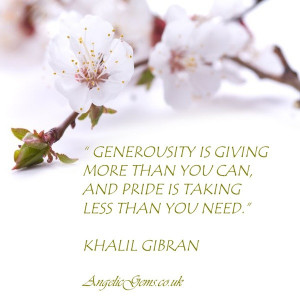 Khalil gibran, quotes, sayings, pride, genorisity