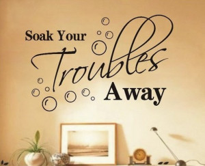 -Your-Troubles-Away-Removable-Wall-Decals-Quotes-Inspirational-Quotes ...