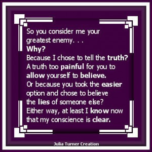 My conscience is clear!! TRUTH! :)