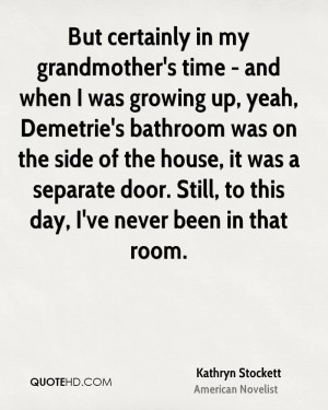 Kathryn Stockett Quotes