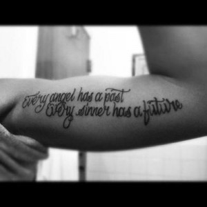 Every Angel Has A Past Every Sinner Has A Future Tattoo