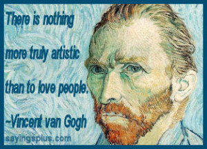 famous artists quotes - Vincent Van Gogh