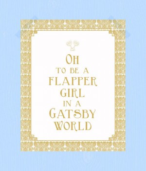 Flapper Girl in a Gatsby World Quote Print Printable Jazz Age Roaring ...