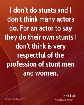 Stunts Quotes - Page 1 | QuoteHD